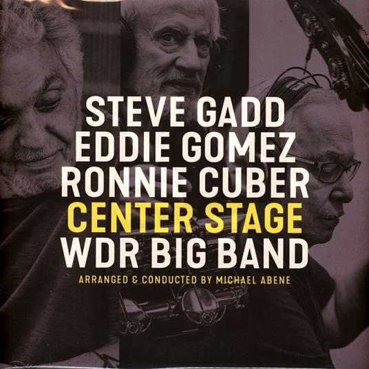 Center Stage - CD Audio di Steve Gadd
