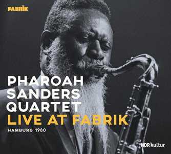 CD Live At Fabrik Hamburg 1980 Pharoah Sanders