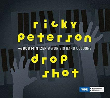 Drop Shot - Vinile LP di Ricky Peterson