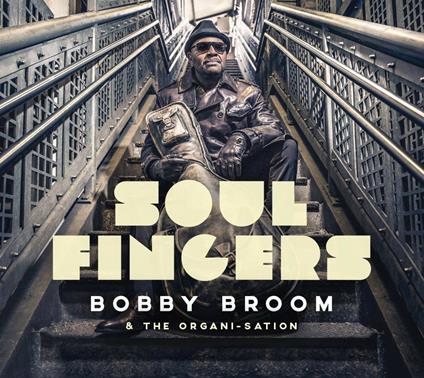 Soul Fingers - Vinile LP di Bobby Broom