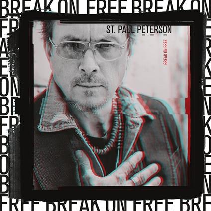 Break on Free - Vinile LP di St. Paul Peterson