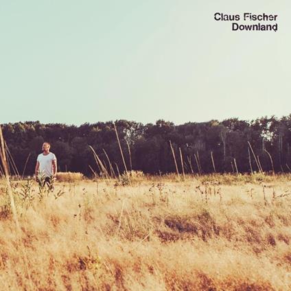 Downland (180 gr.) - Vinile LP di Claus Fischer