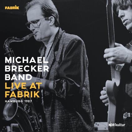 Live At Fabrik Hamburg 1987 (180 gr. - Gatefold) - Vinile LP di Michael Brecker