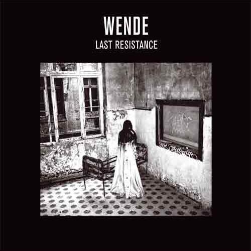 Last Resistance - Vinile LP di Wende