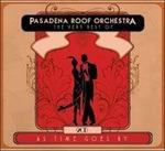 As Time Goes by - CD Audio di Pasadena Roof Orchestra