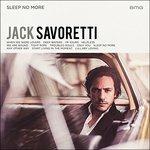 Sleep No More - CD Audio di Jack Savoretti