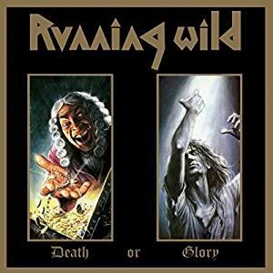Death or Glory (Expanded Edition) - CD Audio di Running Wild