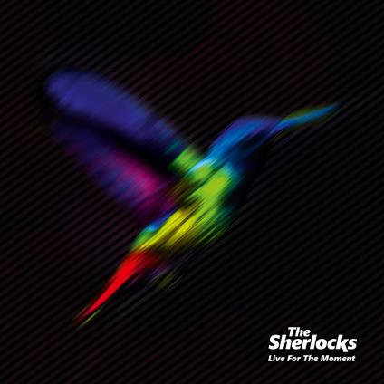 Live for the Moment - CD Audio di Sherlocks