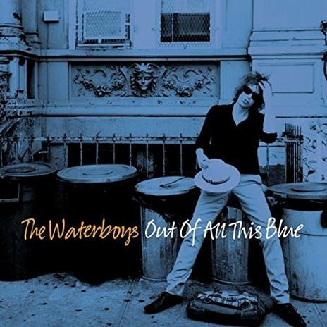 Out of All This Blue - CD Audio di Waterboys