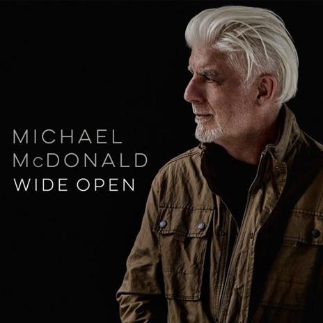 Wide Open - CD Audio di Michael McDonald