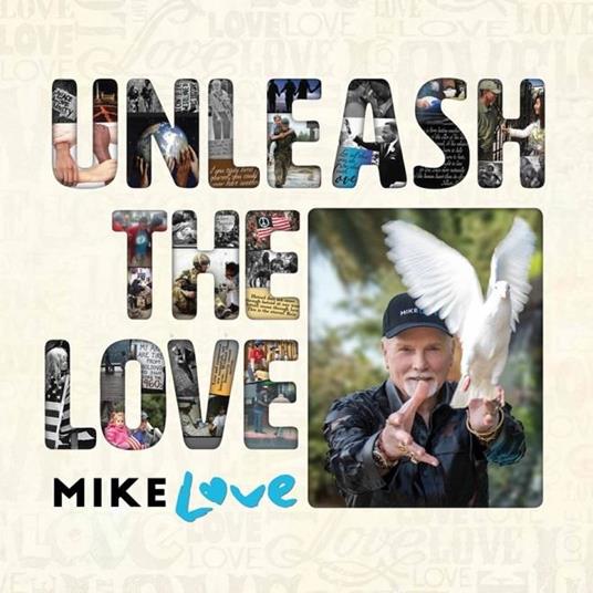 Unleash the Love - CD Audio di Mike Love