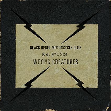 Wrong Creatures - CD Audio di Black Rebel Motorcycle Club