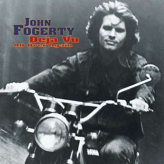 Deja Vu (All Over Again) - CD Audio di John Fogerty