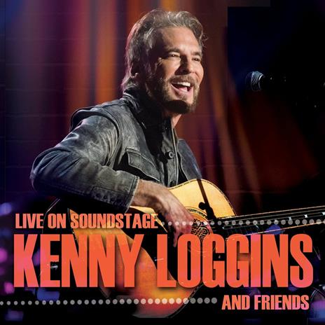 Live on Soundstage (Deluxe Edition) - CD Audio + DVD di Kenny Loggins