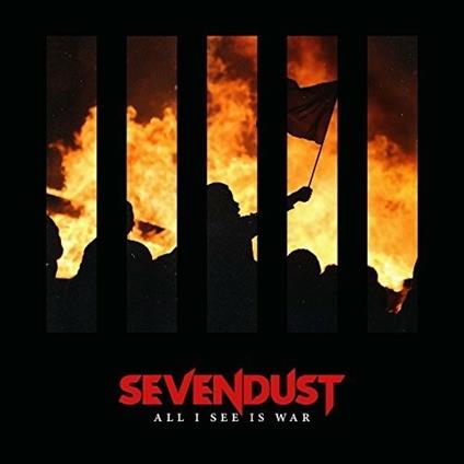 All I See Is War - CD Audio di Sevendust