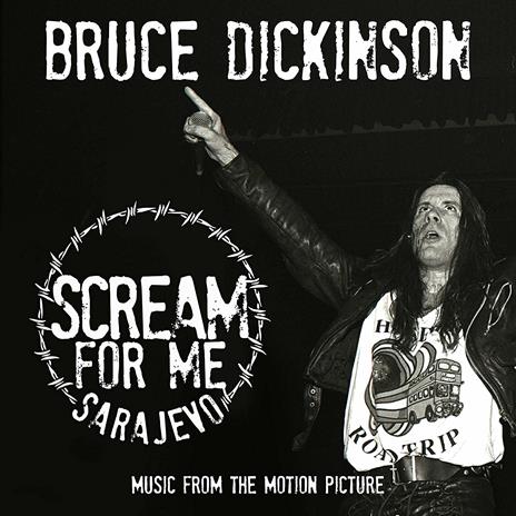 Scream for Me Sarajevo (Colonna sonora) - CD Audio di Bruce Dickinson