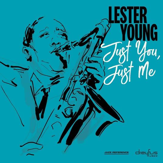 Just You, Just Me - Vinile LP di Lester Young