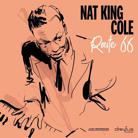 Route 66 - Vinile LP di Nat King Cole