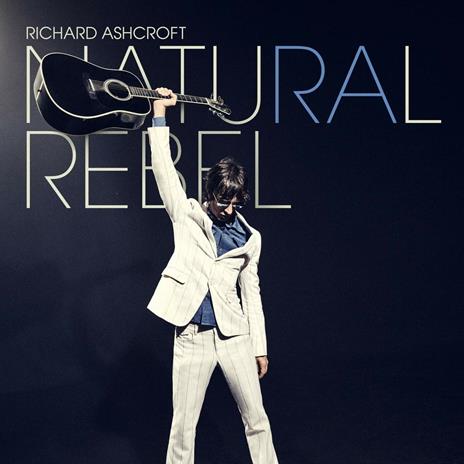 Natural Rebel - CD Audio di Richard Ashcroft