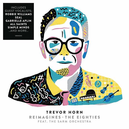Reimagines the Eighties (feat. Sarm Orchestra) - CD Audio di Trevor Horn