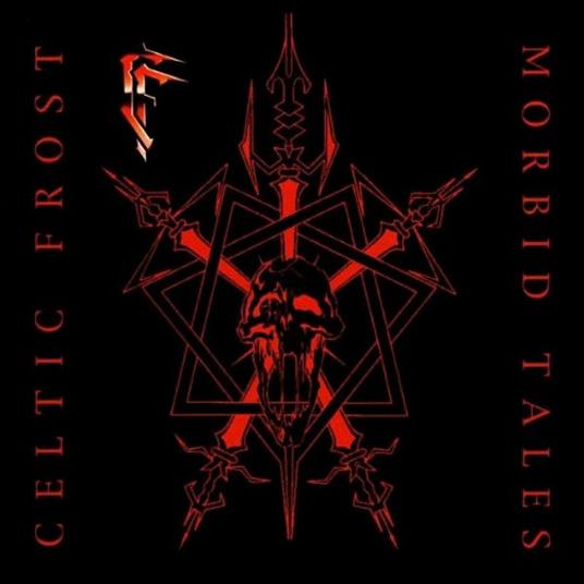 Morbid Tales - CD Audio di Celtic Frost