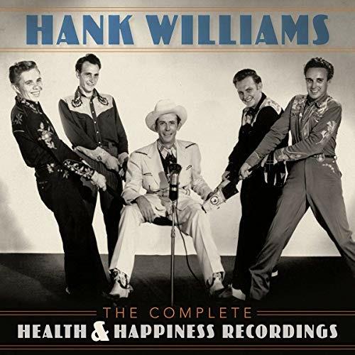 The Complete Health and Happiness Recordings (Remastered) - CD Audio di Hank Williams