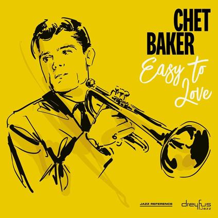 Easy to Love - CD Audio di Chet Baker