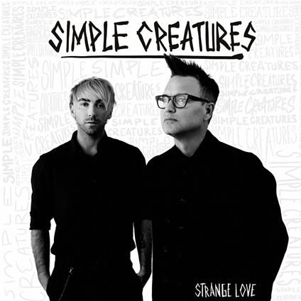 Strange Love Ep - CD Audio di Simple Creatures