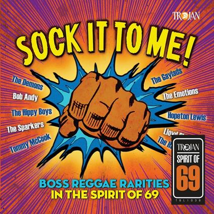 Sock it to Me. Boss Reggae Rarities in the Spirit '69 - CD Audio
