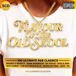 Flavour Of The Old Skool: Ultimate R&B Anthems