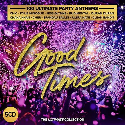 Good Times - Ultimate Party Anthems - CD Audio
