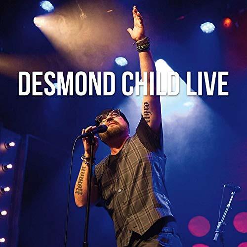 Desmond Child Live - CD Audio di Desmond Child
