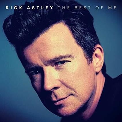 Best Of Me - CD Audio di Rick Astley