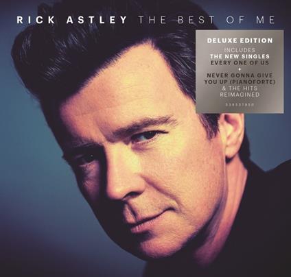 The Best of Me (Deluxe Edition) - CD Audio di Rick Astley