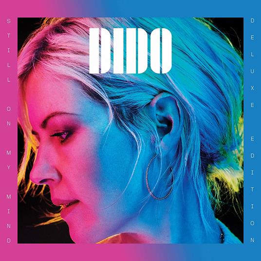 Still on My Mind (Deluxe Edition) - CD Audio di Dido