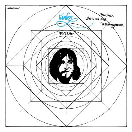 Lola Versus Powerman and the Moneygoround part 1 - CD Audio di Kinks