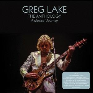 The Anthology. A Music Journey - CD Audio di Greg Lake