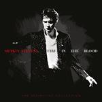 Fire in the Blood. The Definitive Collection