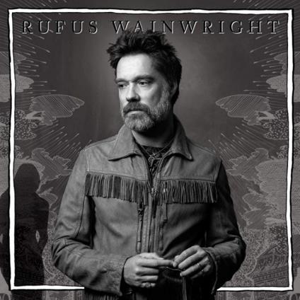 Unfollow the Rules (Digipack) - CD Audio di Rufus Wainwright