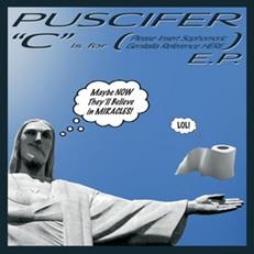 C Is For (Please Insert Sophomoric Genitalia Reference Here) - Vinile LP di Puscifer