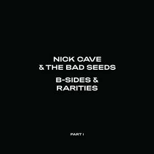 CD B Sides & Rarities: Part I (Digipack) Nick Cave and the Bad Seeds