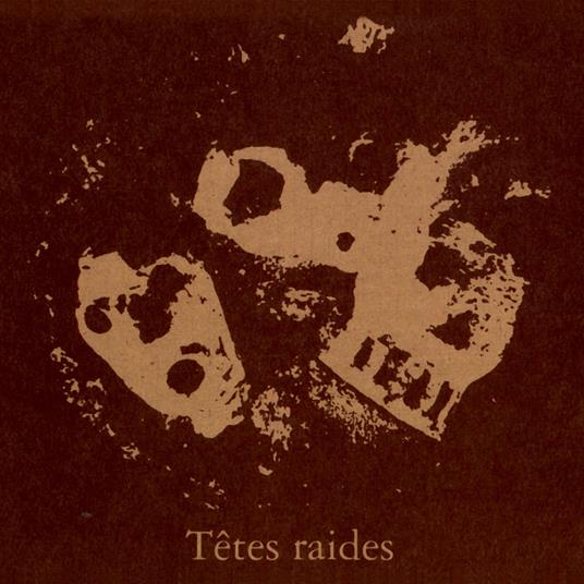 Tetes Raides - Not Dead But Bien Raides - CD Audio