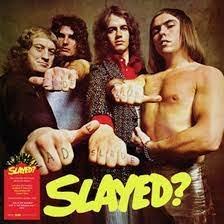 Slayed? (Coloured Vinyl) - Vinile LP di Slade