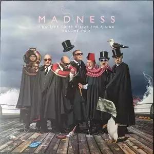 I Do Like To Be B-Side The A-Side - Volume Two - Vinile LP di Madness