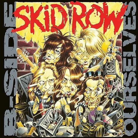 B-Side Ourselves - Vinile LP di Skid Row