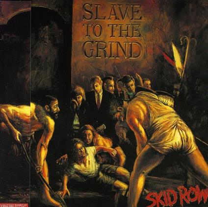 Slave to the Grind - Vinile LP di Skid Row