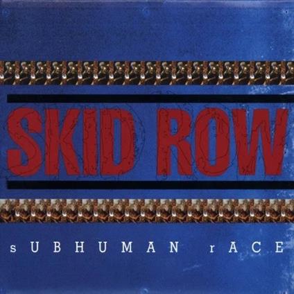 Subhuman Race - Vinile LP di Skid Row