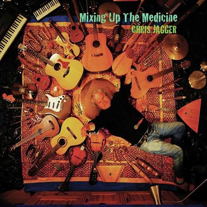 Mixing Up the Medicine - Vinile LP di Chris Jagger