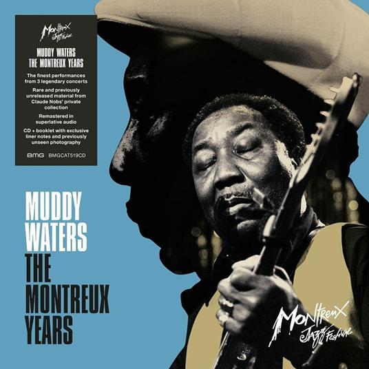 Muddy Waters. The Montreux Years - CD Audio di Muddy Waters