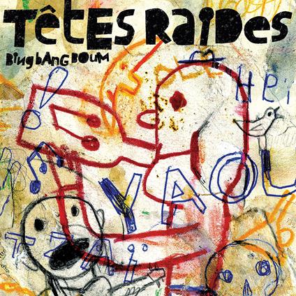 Bing Bang Boum - CD Audio di Tetes Raides